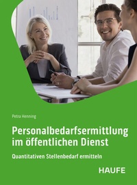 Abbildung von: Personalbedarfsermittlung im öffentlichen Dienst - Haufe-Lexware