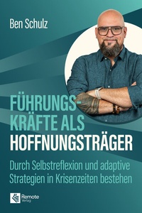 Abbildung von: Führungskräfte als Hoffnungsträger - Remote Verlag