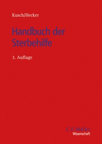 Enlarge image Cover: Handbuch der Sterbehilfe - C.F. Müller