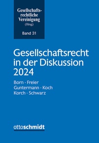 Abbildung von: Gesellschaftsrecht in der Diskussion 2024 - Otto Schmidt Verlag