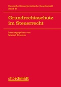 Abbildung von: Grundrechtsschutz im Steuerrecht - Otto Schmidt Verlag