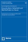 Cover: Gesund altern: Sicherheit und Wohlbefinden zu Hause - Nomos