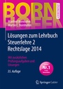 Bild: L&ouml;sungen zum Lehrbuch Steuerlehre 2 Rechtslage 2014 - Springer Gabler