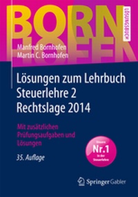 Bild vergrößern Bild: Lösungen zum Lehrbuch Steuerlehre 2 Rechtslage 2014 - Springer Gabler