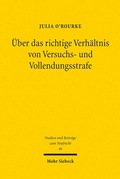 Bild: &Uuml;ber das richtige Verh&auml;ltnis von Versuchs- und Vollendungsstrafe - Mohr Siebeck