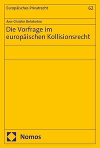 Abbildung von: Die Vorfrage im europäischen Kollisionsrecht - Nomos