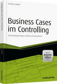 Enlarge image Cover: Business Cases im Controlling - Haufe-Lexware