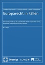 Cover: Europarecht in Fällen - Helbing & Lichtenhahn