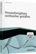 Cover: Personalverg&uuml;tung rechtssicher gestalten - Haufe-Lexware