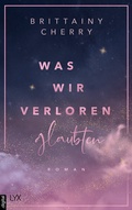 Cover: Was wir verloren glaubten - LYX