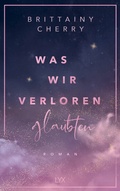Cover: Was wir verloren glaubten - LYX