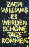 Cover: Es werden sch&ouml;ne Tage kommen - dtv