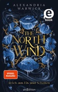 Cover: The North Wind - Reich aus Eis und Schatten (The Four Winds 1) - arsEdition