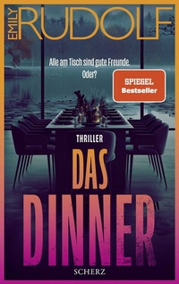 Enlarge image Cover: Das Dinner - Alle am Tisch sind gute Freunde. Oder? - FISCHER Scherz