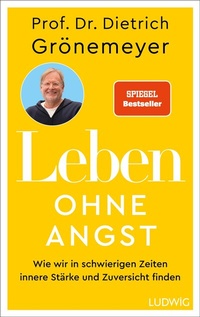 Abbildung von: Leben ohne Angst - Ludwig