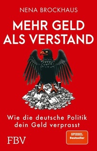 Abbildung von: Mehr Geld als Verstand - FinanzBuch Verlag