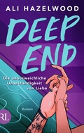 Cover: Deep End - Die unausweichliche Unanst&auml;ndigkeit von Liebe - R&uuml;tten & Loening Berlin
