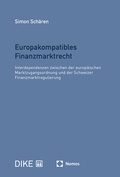 Cover: Europakompatibles Finanzmarktrecht - Nomos