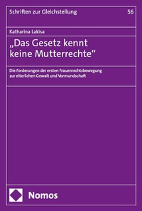 Abbildung von: "Das Gesetz kennt keine Mutterrechte" - Nomos