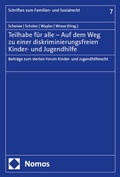 Cover: Teilhabe f&uuml;r alle - Auf dem Weg zu einer diskriminierungsfreien Kinder- und Jugendhilfe - Nomos
