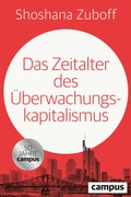 Cover: Das Zeitalter des &Uuml;berwachungskapitalismus - Campus