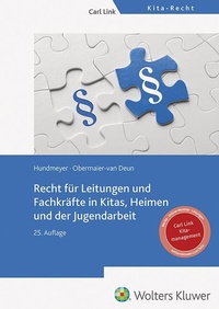 Abbildung von: Recht für Leitungen und Fachkräfte in Kitas, Heimen und der Jugendarbeit - Carl Link Verlag