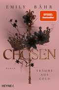 Cover: Chosen - Tr&auml;ume aus Gold - Heyne