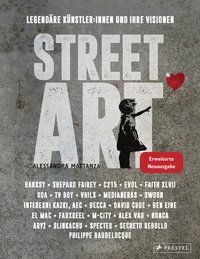 Abbildung von: Street Art: Legendäre Künstler:innen und ihre Visionen  - Prestel