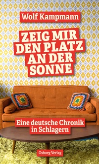 Abbildung von: Zeig mir den Platz an der Sonne - Osburg Verlag
