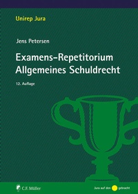 Abbildung von: Examens-Repetitorium Allgemeines Schuldrecht - C.F. Müller