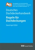 Cover: Deutsches Dachdeckerhandwerk Regeln f&uuml;r Dachdeckungen, 15. Aufl. - Rudolf M&uuml;ller Verlag