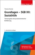 Cover: Grundlagen - SGB XII: Sozialhilfe - Walhalla