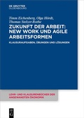 Cover: Zukunft der Arbeit: New Work und agile Arbeitsformen - De Gruyter Oldenbourg