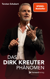 Abbildung von: Das Dirk Kreuter Phänomen - ForwardVerlag