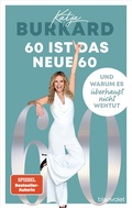 Cover: 60 ist das neue 60 - Blanvalet