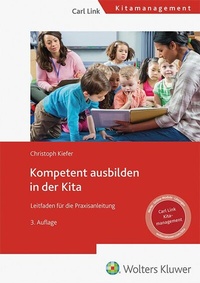 Abbildung von: Kompetent ausbilden in der Kita - Carl Link Verlag