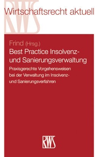 Abbildung von: Best Practice Insolvenz- und Sanierungsverwaltung - RWS