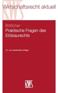 Abbildung von: Praktische Fragen des Erbbaurechts - RWS