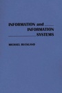 Cover: Information and Information Systems - Praeger Publishers Inc
