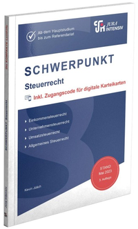 Abbildung von: SCHWERPUNKT Steuerrecht - Jura-Intensiv Verlag