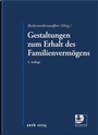 Cover: Gestaltungen zum Erhalt des Familienverm&ouml;gens - Zerb