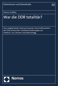 Abbildung von: War die DDR totalitär? - Nomos