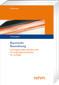 Cover: Bayerische Bauordnung Textausgabe - Rehm