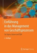 Cover: Einf&uuml;hrung in das Management von Gesch&auml;ftsprozessen - Springer Vieweg