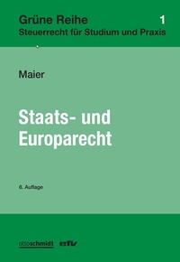 Abbildung von: Staats- und Europarecht - Erich Fleischer Verlag