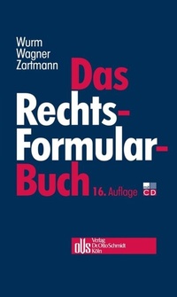 Abbildung von: Das Rechtsformularbuch - Otto Schmidt Verlag
