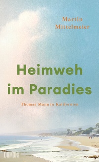 Abbildung von: Heimweh im Paradies - DuMont Buchverlag