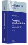 Cover: Gesetzliche Schuldverh&auml;ltnisse - Vahlen