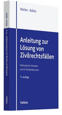 Abbildung von: Anleitung zur Lösung von Zivilrechtsfällen - Vahlen