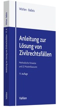 Cover: Anleitung zur L&ouml;sung von Zivilrechtsf&auml;llen - Vahlen